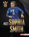 Meet Sophia Smith - Margaret J Goldstein - 9798765610510