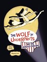 The Wolf in Underpants and the Hazelnut-Cracker - Wilfrid Lupano - 9798765619872