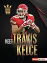 Meet Travis Kelce: Kansas City Chiefs Superstar - David Stabler - 9798765623657