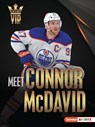 Meet Connor McDavid: Edmonton Oilers Superstar - David Stabler - 9798765624111