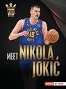 Meet Nikola Jokic: Denver Nuggets Superstar - David Stabler - 9798765624166