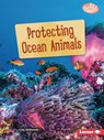 Protecting Ocean Animals - Lisa Idzikowski - 9798765624807