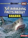 34 Amazing Facts about Sharks - Mari C. Schuh - 9798765625163