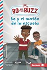 Bo Y El Matón de la Escuela (Bo and the School Bully) - Elliott Smith - 9798765627853