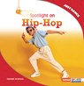 Spotlight on Hip-Hop - Hannah Gramson - 9798765628850