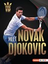 Meet Novak Djokovic: Tennis Superstar - Margaret J. Goldstein - 9798765629727