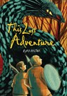 This Last Adventure - Ryan Dalton - 9798765643341