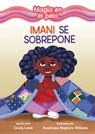 Imani Se Sobrepone (Imani Picks Up the Pieces) - Cicely Lewis - 9798765643921