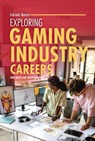 Exploring Gaming Industry Careers - Sherry Howard - 9798765644195