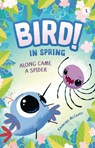 Along Came a Spider: In Spring (Book 1) - Raymond McGrath - 9798765648131