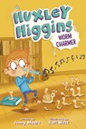 Huxley Higgins, Worm Charmer - Jenny Moore - 9798765648636