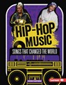 Hip-Hop Music: Songs That Changed the World - Crown Shepherd - 9798765659830