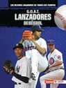 G.O.A.T. Lanzadores de Béisbol (G.O.A.T. Baseball Pitchers) - Alexander Lowe - 9798765661260