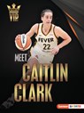 Meet Caitlin Clark: Basketball Superstar - Margaret J. Goldstein - 9798765662489