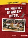 The Haunted Stanley Hotel - Tim Cooke - 9798765662557