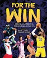 For the Win: Poems Celebrating Phenomenal Athletes - Irene Latham - 9798765667996