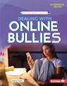 Dealing with Online Bullies - Katie Clark - 9798765668252