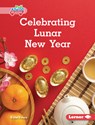 Celebrating Lunar New Year - Katie Peters - 9798765668740