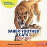 Saber-Toothed Cats: A First Look - Hannah Gramson - 9798765669068