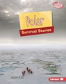 Polar Survival Stories - Cynthia O'Brien - 9798765669143