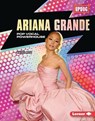 Ariana Grande: Pop Vocal Powerhouse - Rachel Rose - 9798765669167