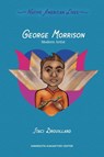 George Morrison: Modern Artist - Staci Drouillard - 9798765671832
