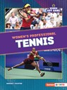Women's Professional Tennis - Margaret J. Goldstein - 9798765683644