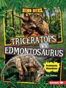 Triceratops vs. Edmontosaurus: Prehistoric Showdown - Tom Jackson - 9798765683934