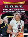 G.O.A.T. College Women's Basketball Teams - Diane Lindsey Reeves - 9798765684221