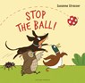 Stop the Ball! - Susanne Strasser - 9798765689158