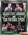 Golden State Warriors vs. San Antonio Spurs: Rival Rumble - Josh Anderson - 9798765689516
