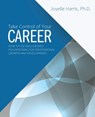 Take Control of Your Career: How to Use Skills-Based Volunteering for Professional Growth and Development - Harris Joyelle - 9798765766736