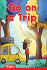 Go on a Trip: Level 1: Book 11 - Jodene Smith - 9798765924112