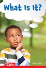 What Is It?: Level 1: Book 12 - Jodene Smith - 9798765924129