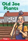 Old Joe Plants: Level 1: Book 19 - Jodene Smith - 9798765924198
