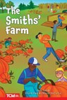 The Smiths' Farm: Level 2: Book 6 - Jodene Smith - 9798765924365