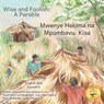 Wise and Foolish - Ready Set Go Books ; Caroline Kurtz - 9798769674587