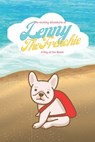 The exciting adventures of Lenny the frenchie - LEE GALE,  Stephen - 9798786049979