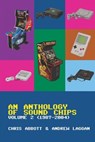 An Anthology of Sound Chips Vol. 2 - Andrew Laggan ; Chris Abbott - 9798792534421
