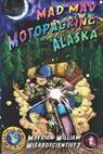 Martin, M: Mad Mav Motopacking - Mavrick William Martin - 9798796471203