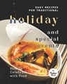 Easy Recipes for Traditional Holiday and Special Events - Tyler Sweet - 9798810123835