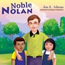 Noble Nolan - ADAMS,  Jon E - 9798821531254