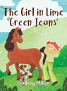 The Girl in Lime Green Jeans - Lindsey Miller - 9798822900011