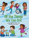 All the Things We Can Do! - Georgette Kores - 9798822901858