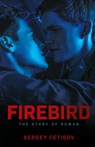 Firebird - Sergey Fetisov - 9798822903197
