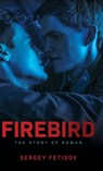 Firebird - Sergey Fetisov - 9798822903197