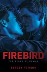 Firebird - Sergey Fetisov - 9798822903203