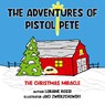 The Adventures of Pistol Pete - Loraine Rossi - 9798822956186