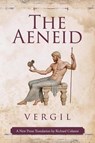 The Aeneid - Vergil ; Richard Colaresi - 9798822960985