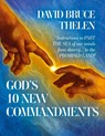 God's 10 New Commandments - David Bruce Thelen - 9798822967991